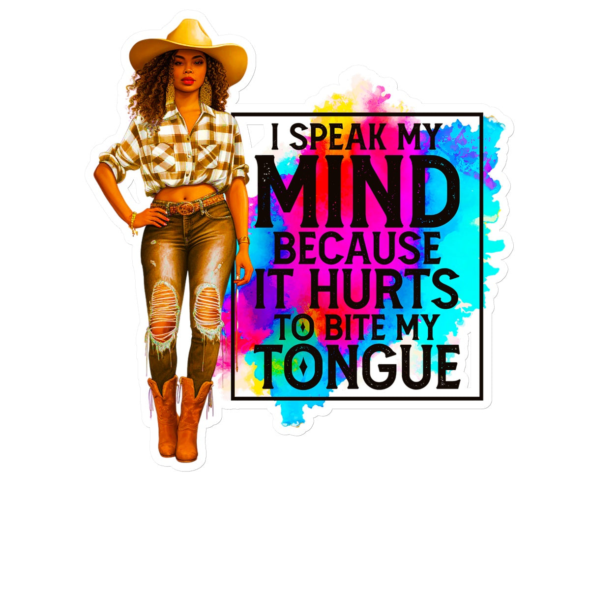 I Speak My Mind Because It Hurts To Bite My Tongue Sticker