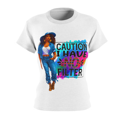 Empowering Black Woman Gift - Caution I Have No Filter Women's Tee, Perfect Present For Her, Bold Statement Casual Top