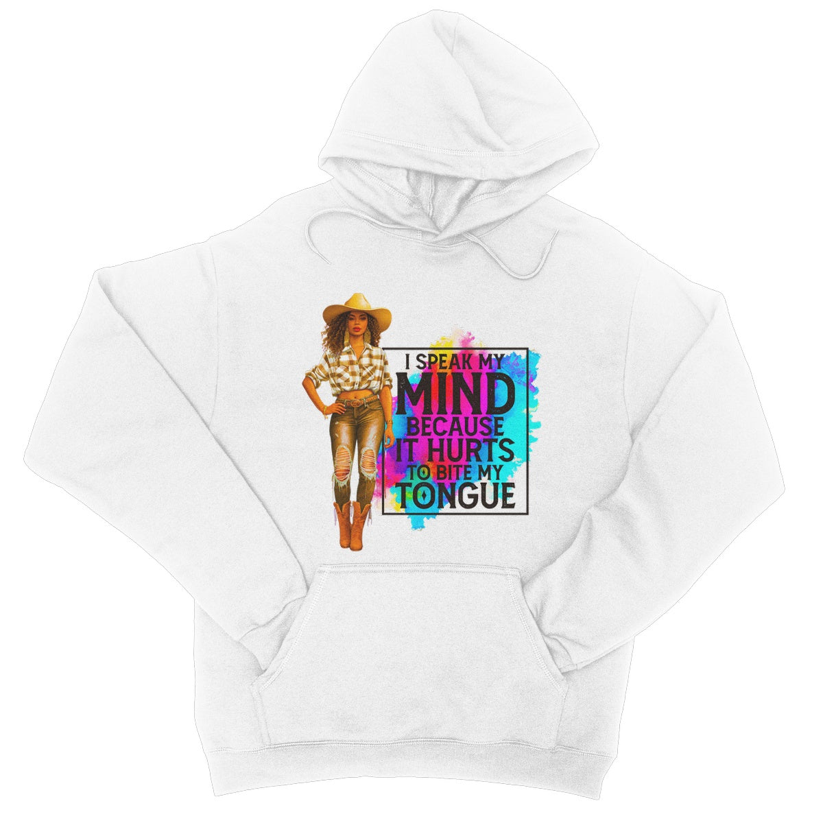 I Speak My Mind Because It Hurts To Bite My Tongue  College Hoodie