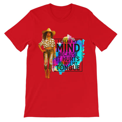 I Speak My Mind Because It Hurts To Bite My Tongue  Unisex Short Sleeve T-Shirt