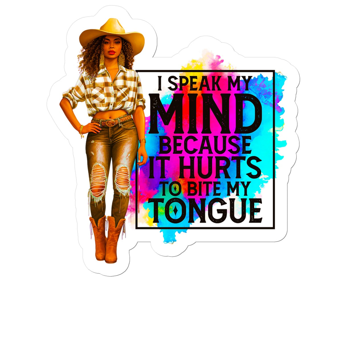 I Speak My Mind Because It Hurts To Bite My Tongue  Sticker