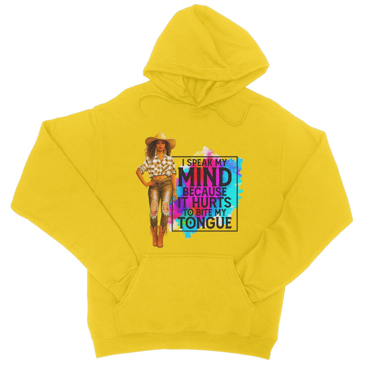 I Speak My Mind Because It Hurts To Bite My Tongue  College Hoodie